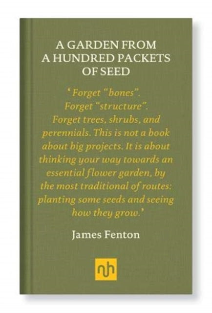 Book cover of: Garden from a Hundred Packets of Seed. By: James Fenton