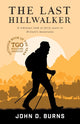 Book cover of: Last Hillwalker. By: John D. Burns