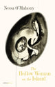 Book cover of: Hollow Woman on the Island. By: Nessa O'Mahony