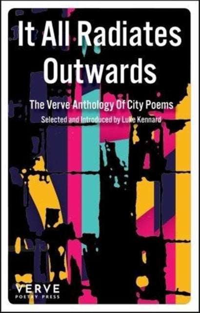 Book cover of: It All Radiates Outwards. By: Luke Kennard