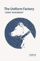 Book cover of: Uniform Factory. By: Louise Fazackerley