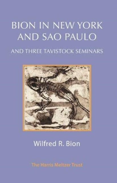 Book cover of: Bion in New York and Sao Paulo. By: BION ET AL