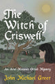 Book cover of: Witch of Criswell. By: John Michael Greer