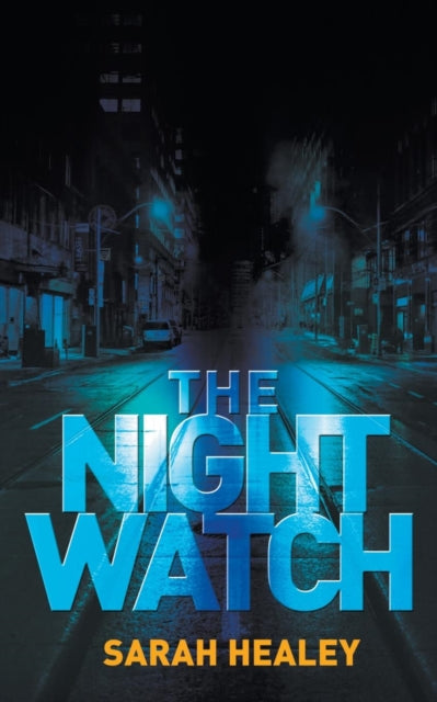 Book cover of: Night Watch. By: Sarah Healey