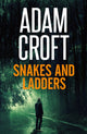 Book cover of: Snakes and Ladders. By: Adam Croft