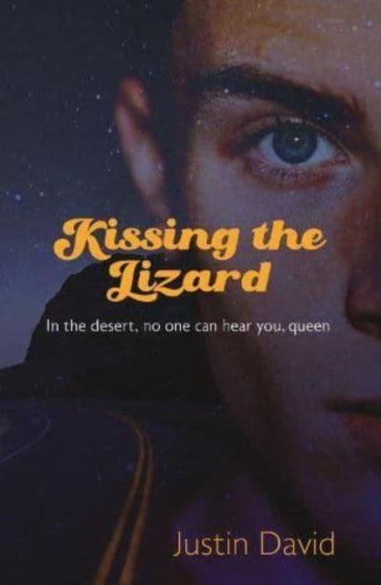 Book cover of: Kissing the Lizard. By: Justin David