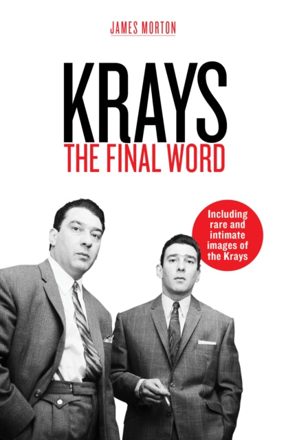 Book cover of: Krays: The Final Word. By: James Morton