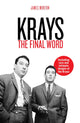 Book cover of: Krays: The Final Word. By: James Morton
