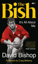 Book cover of: Bish: It's All About Me