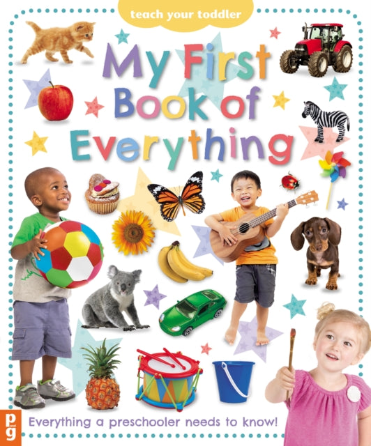 Book cover of: My First Book of Everything. By: Chez Picthall