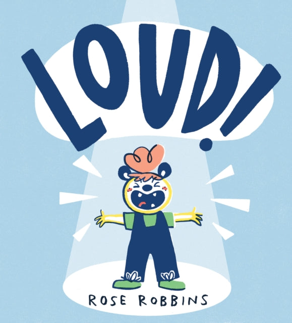 Loud! 9781912650873 Rose Robbins