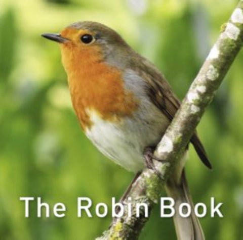 Nature Book Series: The Robin Book