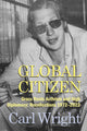 Book cover of: Global Citizen. By: Carl Wright