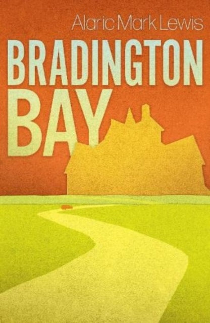 Book cover of: Bradington Bay. By: Alaric Lewis