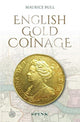 Book cover of: English Gold Coinage. By: Maurice Bull