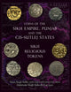 Book cover of: Coins of the Sikh Empire, Punjab and the Cis-Sutlej States. By: Dalwander Singh