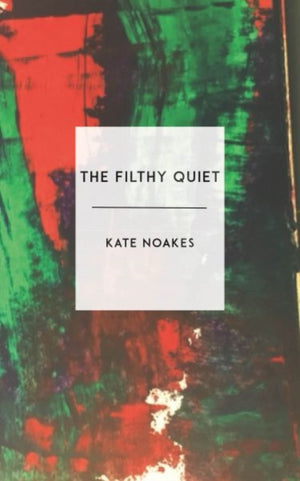 Filthy Quiet