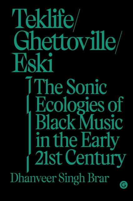 Book cover of: Teklife, Ghettoville, Eski. By: Dhanveer Singh Brar
