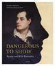 Book cover of: Dangerous to Show. By: Christine Kenyon Jones