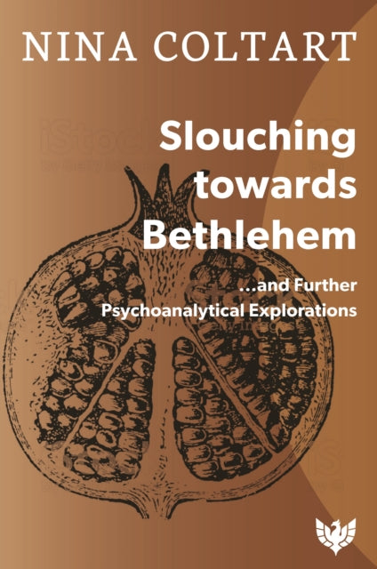 Book cover of: Slouching Towards Bethlehem. By: Nina Coltart