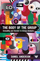Book cover of: Body of the Group. By: Daniel Anderson