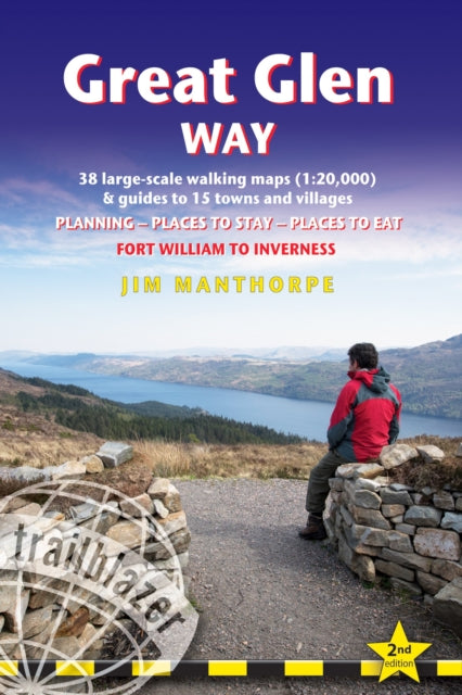 Book cover of: Great Glen Way Trailblazer Walking Guide. By: Jim Manthorpe