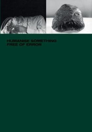 Humanise Something Free of Error