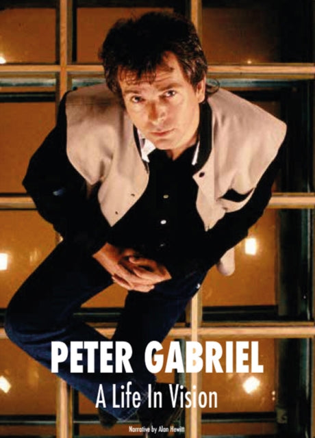 Book cover of: Peter Gabriel A Life In Vision. By: Alan Hewitt