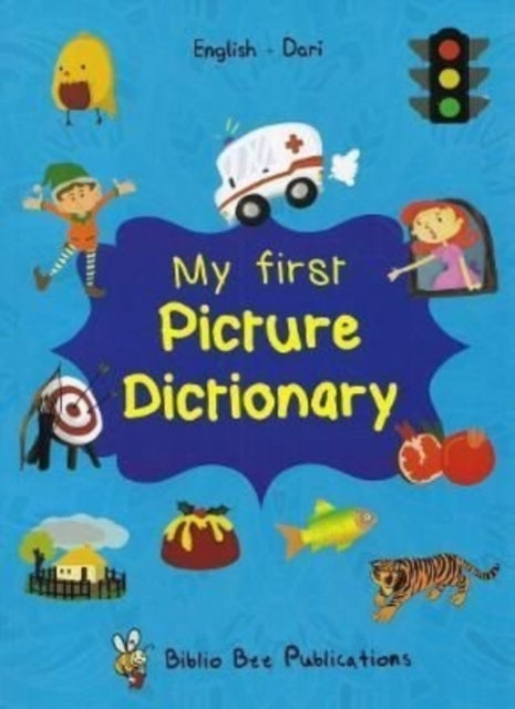 Book cover of: My First Picture Dictionary: English-Dari