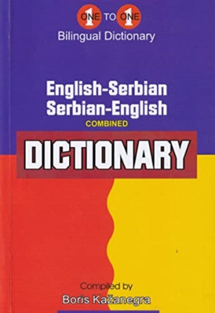 Book cover of: English-Serbian & Serbian-English One-to-One Dictionary (exam-suitable)