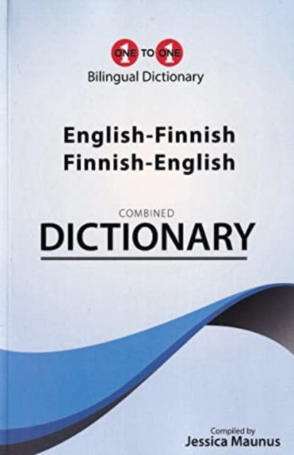 Book cover of: English-Finnish & Finnish-English One-to-One Dictionary Exam Suitable