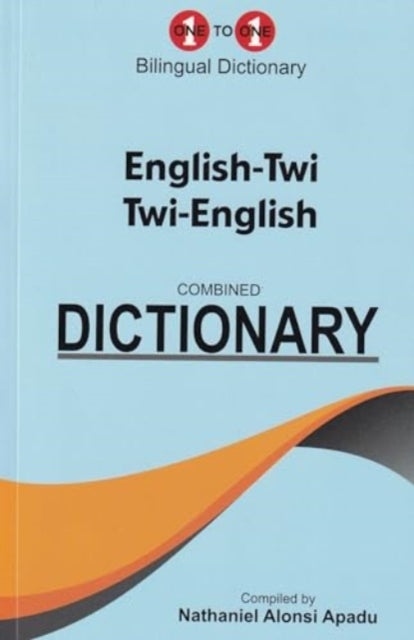 Book cover of: English-Twi & Twi-English One-to-One Dictionary