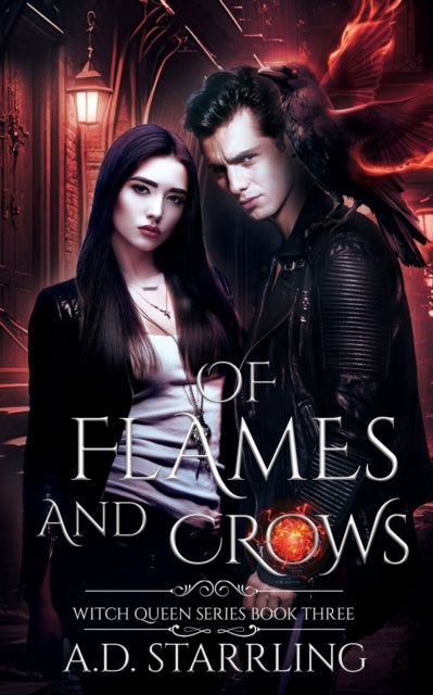 Book cover of: Of Flames and Crows. By: A. D. Starrling