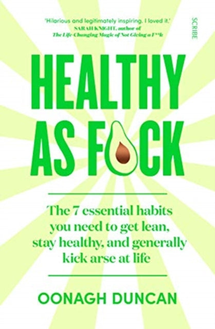 Book cover of: Healthy As F*ck. By: Oonagh Duncan