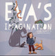 Book cover of: Eva's Imagination. By: Wenda Shurety