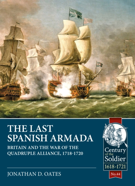 Book cover of: The Last Spanish Armada. By: Jonathan Oates