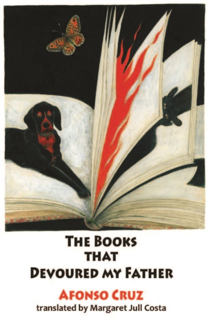 Book cover of: Books that Devoured my Father. By: Afonso Cruz