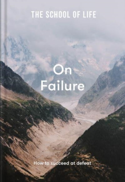 Book cover of: School of Life: On Failure. By: The School of Life