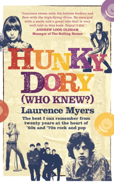 Book cover of: Hunky Dory (Who Knew?). By: Laurence Myers