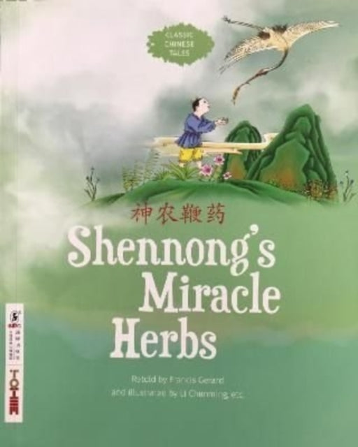 Book cover of: Shennong's Miracle Herbs