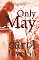 Book cover of: Only May. By: Carol Lovekin