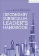 Book cover of: Secondary Curriculum Leader's Handbook. By: Roy Blatchford