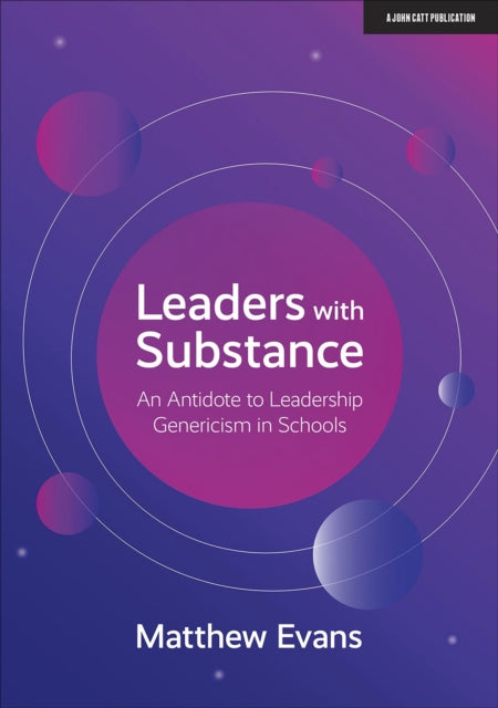 Book cover of: Leaders With Substance. By: Matthew Evans