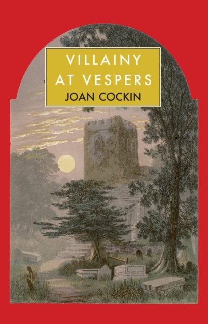 Book cover of: Villainy at Vespers. By: Joan Cockin
