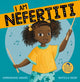 Book cover of: I Am Nefertiti. By: Annemarie Anang; Annemarie Anang; Natell