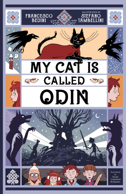 My Cat is Called Odin 9781912923519 BEDINI, FRANCESCO