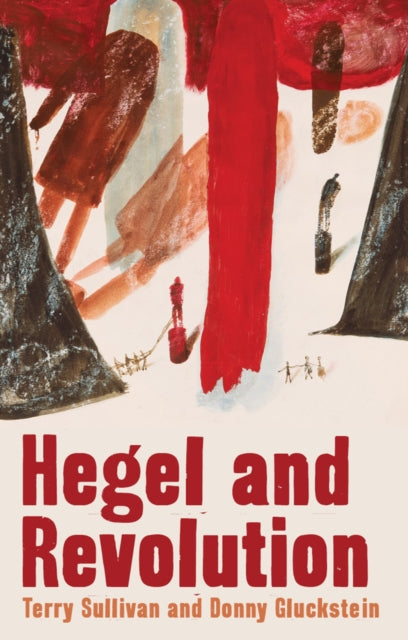 Book cover of: Hegel and Revolution. By: Terry Sullivan