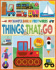 Book cover of: MY BUMPER BOOK OF FIRST WORDS: THINGS THAT GO