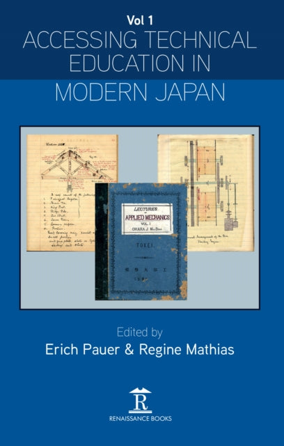 Book cover of: Accessing Technical Education in Modern Japan. By: Erich Pauer