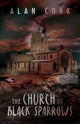 Book cover of: Church of Black Sparrows. By: Alan Cork